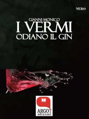 cover image of I vermi odiano il gin